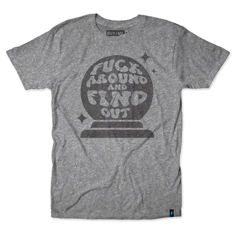 F*ck Around And Find Out Tee Luxurious Men's High